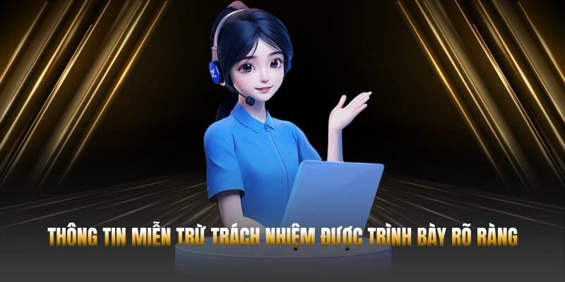 Thông tin miễn trừ trách nhiệm được trình bày rõ ràng